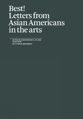 Best! Letters from Asian Americans in the arts(English, Paperback, (Ed.) Daisy)