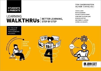Learning WalkThrus: Students & Parents - better learning, step by step(English, Paperback, Sherrington Tom)