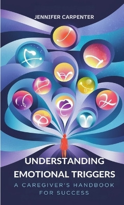 Understanding Emotional Triggers(English, Paperback, Carpenter Jennifer)