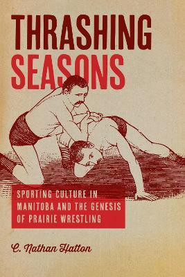Thrashing Seasons(English, Paperback, Hatton C. Nathan)
