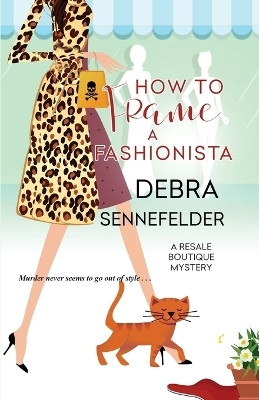 How to Frame a Fashionista(English, Paperback, Sennefelder Debra)