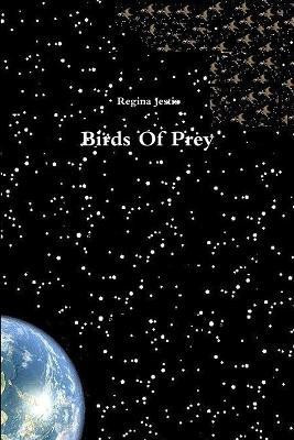 Birds of Prey(English, Paperback, Jestis Regina)