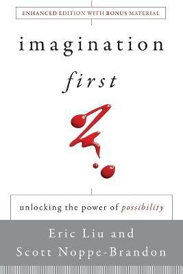 Imagination First(English, Paperback, Liu Eric)