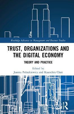 Trust, Organizations and the Digital Economy(English, Hardcover, unknown)