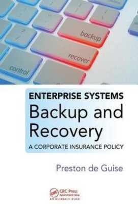 Enterprise Systems Backup and Recovery(English, Electronic book text, de Guise Preston)