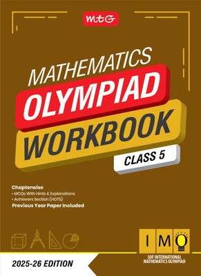 MTG International Mathematics Olympiad (IMO) Workbook Class 5 - Chapterwise Previous Year Solved Paper & Achievers Section - SOF Olympiad Books For 2025-26 Exam(Paperback, MAHABIR SINGH)