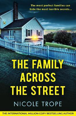 The Family Across the Street(English, Paperback, Trope Nicole)
