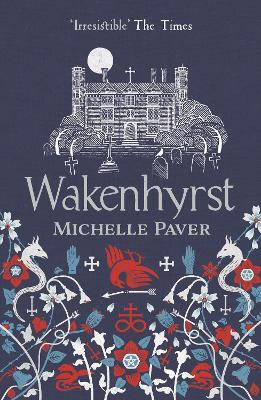 Wakenhyrst(English, Paperback, Paver Michelle)