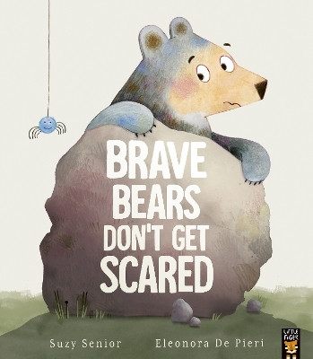 Brave Bears Don't Get Scared(English, Paperback, Senior Suzy)