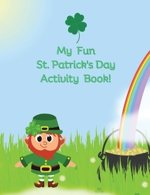 My Fun St. Patrick's Day Activity Book(English, Paperback, Farese Susan J)