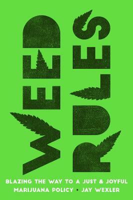 Weed Rules(English, Hardcover, Wexler Jay)