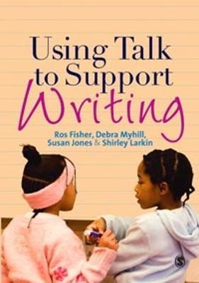 Using Talk to Support Writing(English, Electronic book text, Fisher Ros)