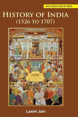 History of India (1526 to 1707)(English, Paperback, Laxmi Jain)