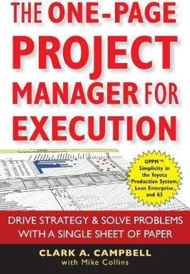 The One-Page Project Manager for Execution(English, Paperback, Campbell Clark A.)