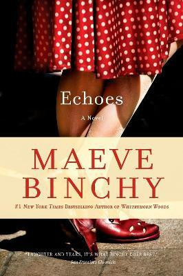 Echoes(English, Paperback, Binchy Maeve)