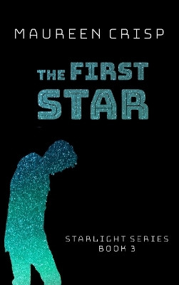 The First Star(English, Paperback, Crisp Maureen)
