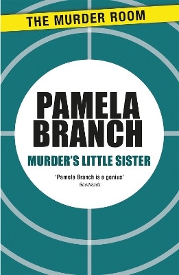 Murder's Little Sister(English, Paperback, Branch Pamela)
