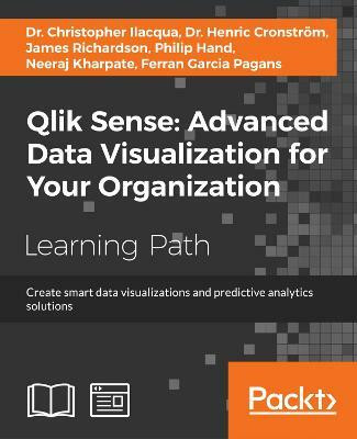 Qlik Sense: Advanced Data Visualization for Your Organization(English, Paperback, Pagans Ferran Garcia)
