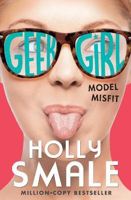 Model Misfit  - The Geek is Back!(English, Paperback, Smale Holly)
