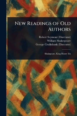 New Readings of Old Authors(English, Paperback, Seymour Robert)