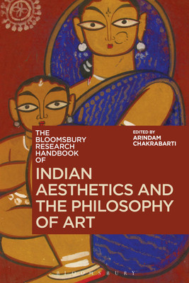 The Bloomsbury Research Handbook of Indian Aesthetics and the Philosophy of Art(English, Paperback, unknown)