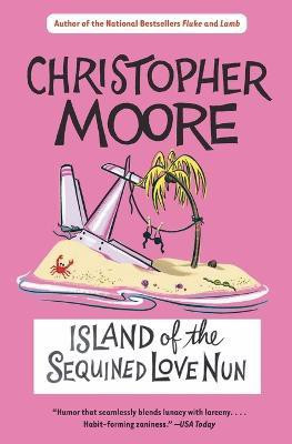 Island of the Sequined Love Nun(English, Paperback, Moore Christopher)