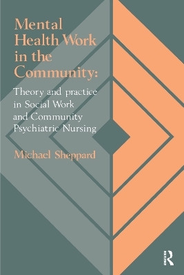 Mental Health Work In The Community(English, Paperback, Sheppard Michael)