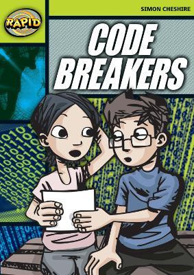Rapid Reading: Code Breakers (Stage 6 Level 6A)(English, Paperback, Cheshire Simon)