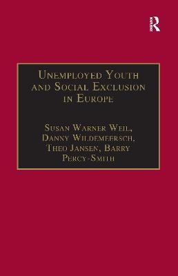 Unemployed Youth and Social Exclusion in Europe(English, Paperback, Weil Susan Warner)