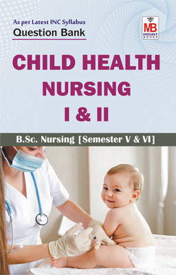 Child Health Nursing-I & II QB(Paperback, Dr Rahul Tiwari)