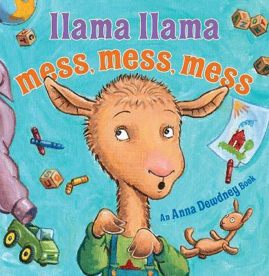 Llama Llama Mess Mess Mess(English, Hardcover, Dewdney Anna)