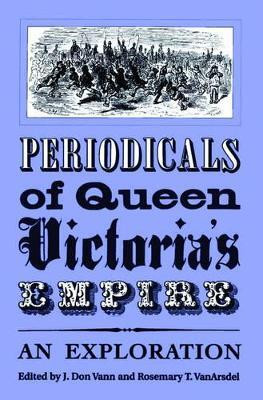 Periodicals of Queen Victoria's Empire(English, Electronic book text, unknown)