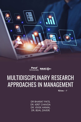 MULTIDISCIPLINARY RESEARCH APPROACHES IN MANAGEMENT, VOL 1(Paperback, Dr. Bharat Patil, Dr. Kirit Chavda, Dr. Vivek Hamal, Dr. Bijal Zaveri)