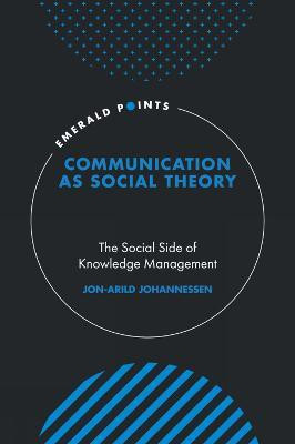 Communication as Social Theory(English, Hardcover, Johannessen Jon-Arild)