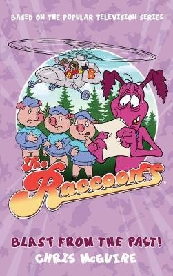 The Raccoons: Blast from the Past(English, Paperback, TBC)