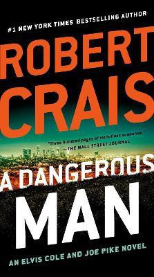 A Dangerous Man(English, Paperback, Crais Robert)