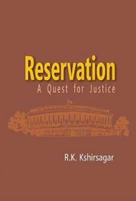 Reservation: a Quest For Justice(Paperback, R.K. Kshirsagar)