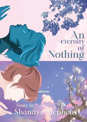 An Eternity Of Nothing(English, Paperback, Stephens Shanaya)
