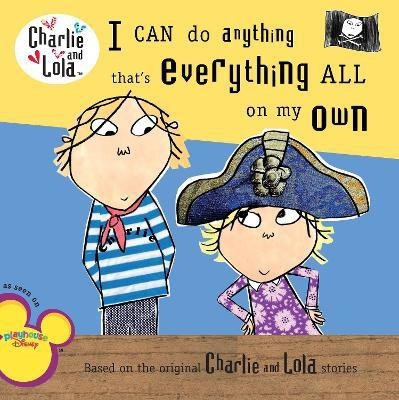 I Can Do Anything That's Everything All On My Own(English, Paperback, Child Lauren)