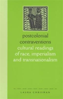 Postcolonial Contraventions(English, Electronic book text, Chrisman Laura)