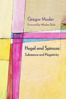 Hegel and Spinoza(English, Paperback, Moder Gregor)