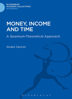 Money, Income and Time(English, Paperback, Cencini Alvaro)