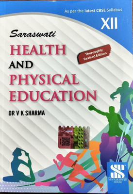 Health And Physical Education for Class 12 -CBSE -Examination New Saraswati House, Dr. V.K. Sharma|New Latest Edition For 2025-2026(New Saraswati House, Dr. V.K. Sharma)