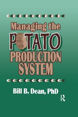 Managing the Potato Production System(English, Paperback, Dean Bill Bryan)
