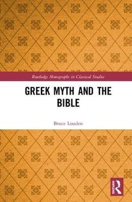 Greek Myth and the Bible(English, Hardcover, Louden Bruce)