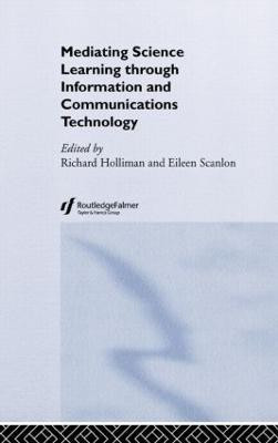 Mediating Science Learning through Information and Communications Technology(English, Hardcover, unknown)