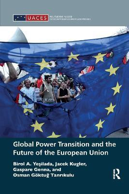 Global Power Transition and the Future of the European Union(English, Paperback, Yesilada Birol A.)