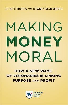 Making Money Moral(English, Paperback, Rodin Judith)