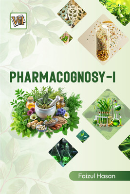 PHARMACOGNOSY - I(Paperback, FAIZUL HASAN)