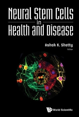 Neural Stem Cells In Health And Disease(English, Hardcover, Shetty Ashok K)